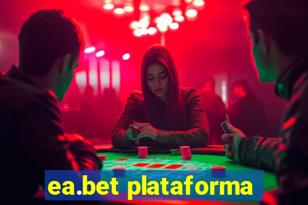 ea.bet plataforma